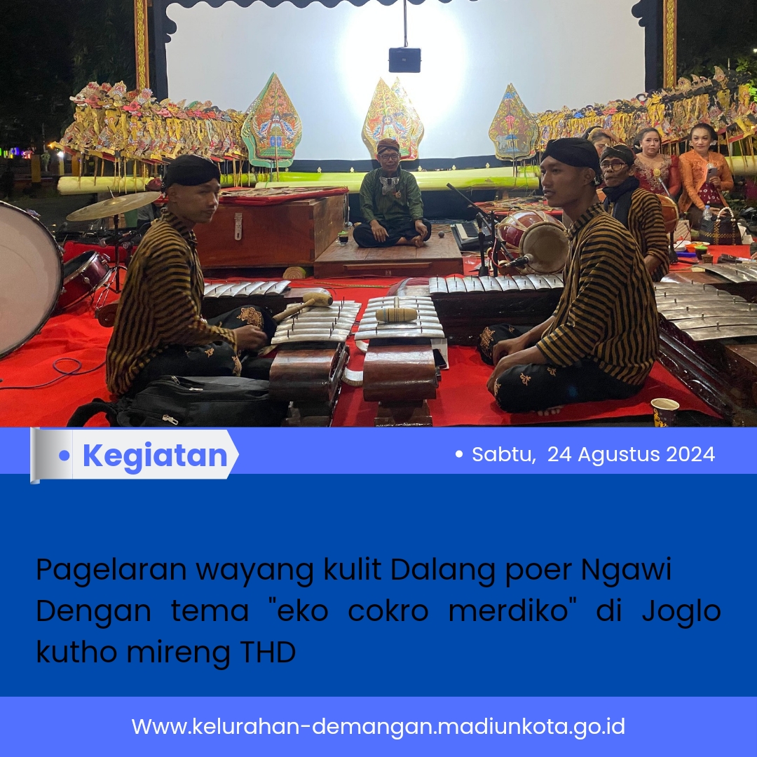 Pertunjukan wayang Kulit oleh dalang poer ngawi di Thd ( joglo kutho mireng) kelurahan Demangan